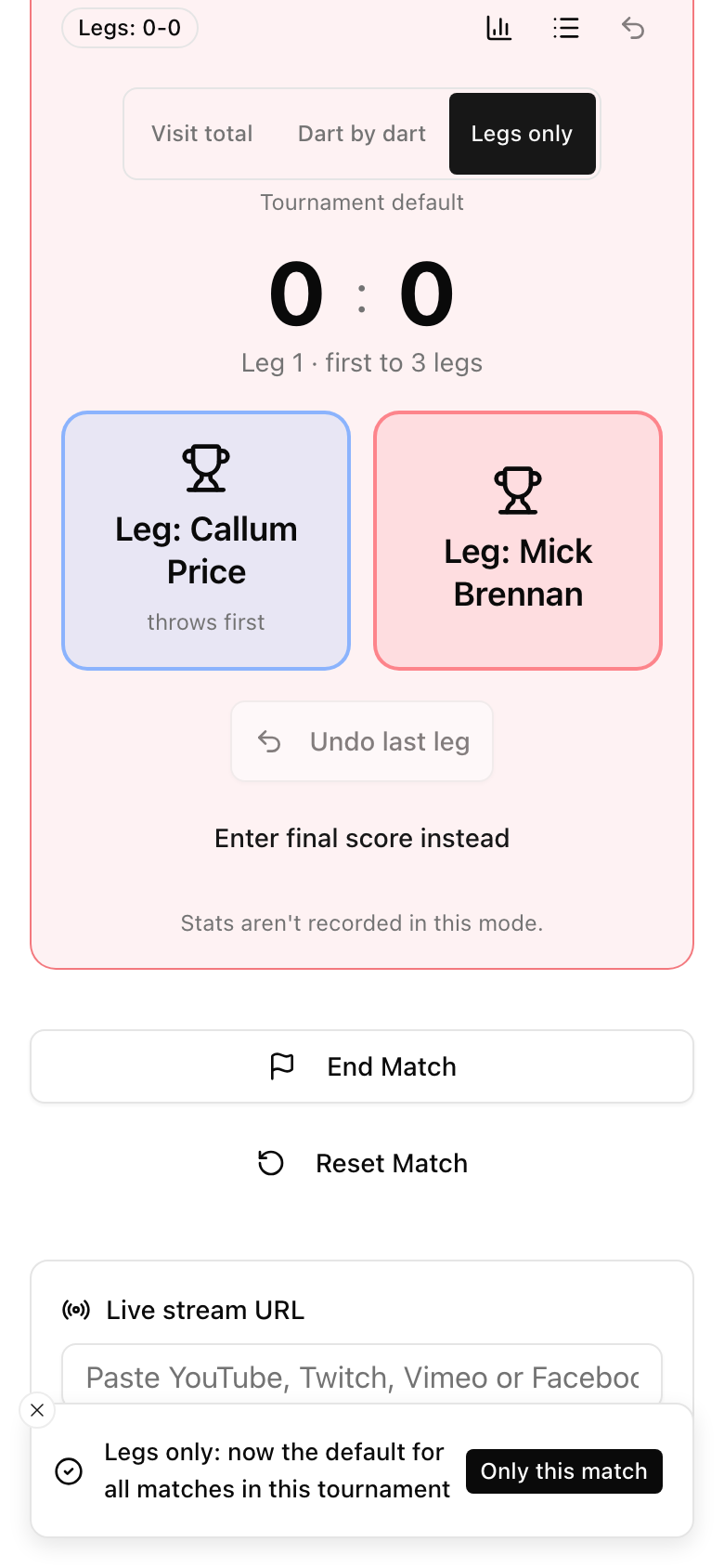 Message saying Legs only is now the default for all matches in this tournament, with an Only this match button