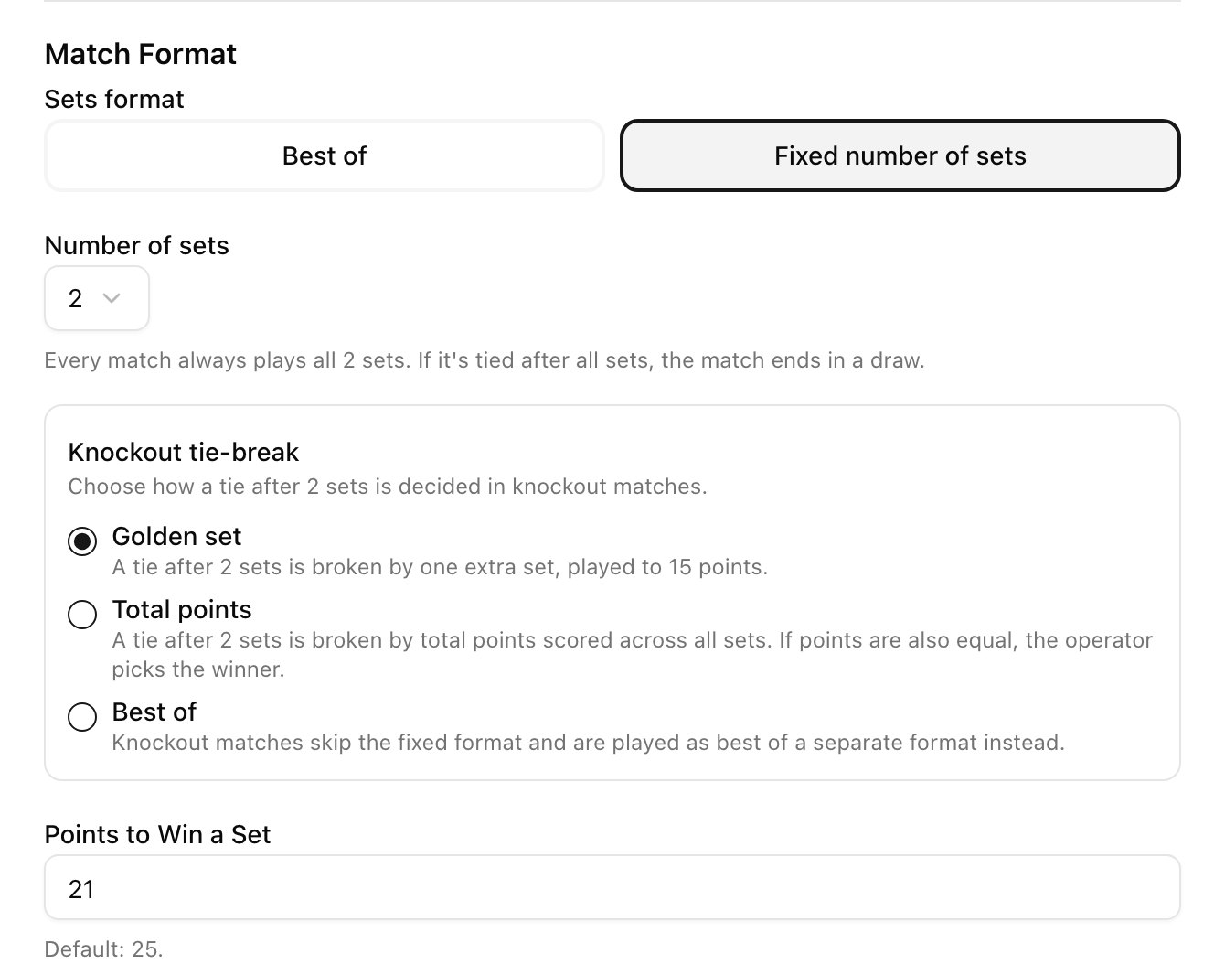 Match Format settings with Fixed number of sets selected, two sets per match, a Knockout tie-break choice of Golden set, Total points or Best of, and 21 points to win a set